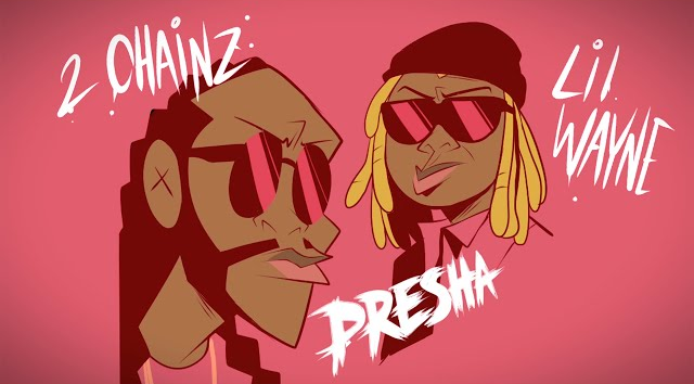 2 Chainz, Lil Wayne – Presha mp3