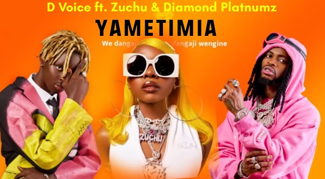 D Voice ft Zuchu & Diamond Platnumz – Yametimia mp3