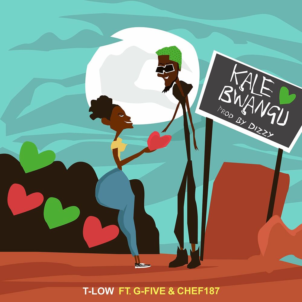 T-Low ft G-FIVE _ Chef187 – Kale Bwangu