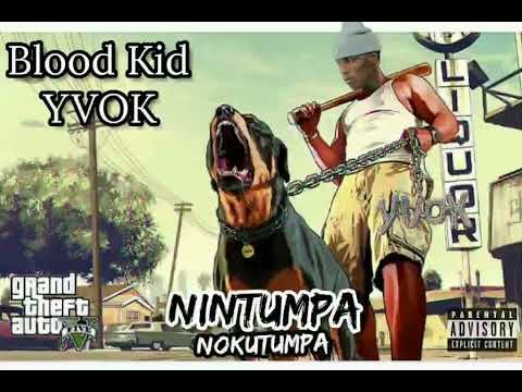 Blood Kid YVOK-Nintumpa Nokutumpa