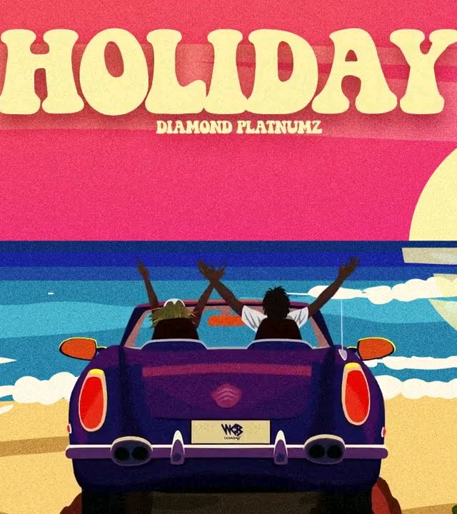 ﻿Diamond Platnumz - ﻿Holiday